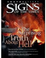 The Surprising Truth About Hell (Signs of the Times special)