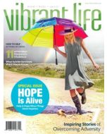 Vibrant Life Special - Hope Is Alive