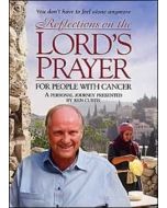 Reflections On the Lords Prayer for People with Cancer DVD