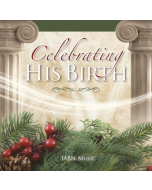 Celebrating His Birth CD 