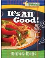 It's All Good! International Recipes