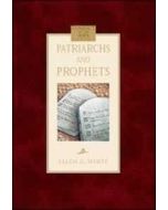 Patriarchs and Prophets  - Burgundy Hardcover