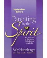 Parenting By the Spirit