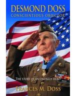 Desmond Doss Conscientious Objector 