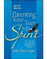 Parenting Your Teen by the Spirit