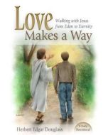 Love Makes a Way - Devotional