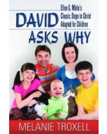 David Asks Why