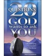 20 Questions God Wants To Ask You