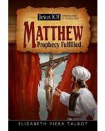 Jesus 101: Matthew: Prophecy Fulfilled - PB