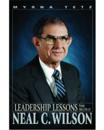 Leadership Lessons from the Life of Neal C Wilson