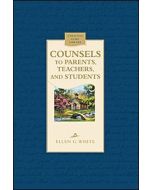 Counsels to Parents, Teachers, and Students - CHL