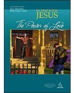 In Step With Jesus #2: The Power of Love