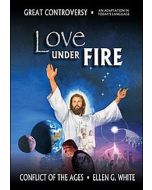 Love Under Fire (Great Controversy)