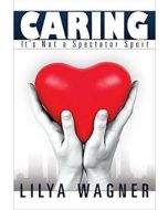 Caring: It's Not a Spectator Sport