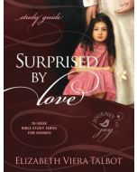 Surprised By Love Study Guide Workbook