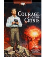 Courage for the Crisis