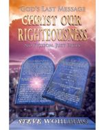 God's Last Message: Christ our Righteousness