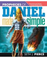 Prophecies of Daniel Made Simple