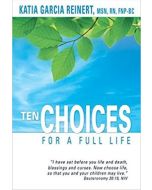 Ten Choices for a Full Life