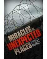 Miracles in Unexpected Places