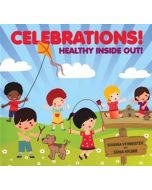 Celebrations! Healthy Inside Out!