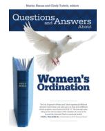 Questions and Answers About Women's Ordination