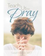 Teach Us to Pray