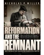 The Reformation and the Remnant