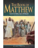 The Book of Matthew: Save Us Now, Son of David (lesson companion book)