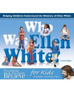 Who Was Ellen White - for Kids