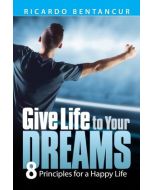 Give Life to Your Dreams