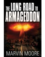 The Long Road to Armageddon