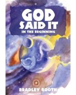 God Said It: In the Beginning (Book 1)