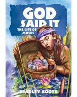 God Said It: The Life of Moses (Book 3)