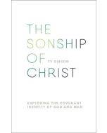 The Sonship of Christ