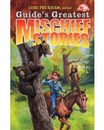 Guide's Greatest Mischief Stories