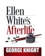 Ellen White's Afterlife