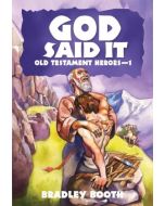 God Said It: Old Testament Heroes - 1 (Book 4)