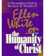 Ellen White on the Humanity of Christ