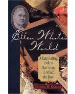 Ellen White's World