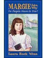 Margie Asks, Why Do People Have to Die?