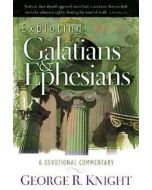 Exploring Galatians and Ephesians