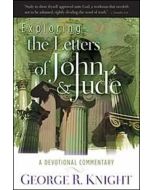 Exploring the Letters of John and Jude