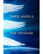 Three Angels, One Message