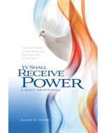 Ye Shall Receive Power - EGW Devotional