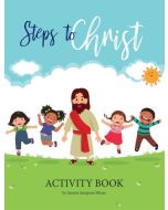 Steps to Christ Activity Book