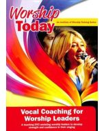 Worship Today: Vocal Coaching for Worship Leaders DVD