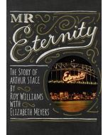 Mr Eternity: The Story Of Arthur Stace