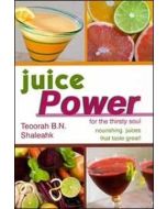 Juice Power for the Thirsty Soul