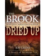 The Brook Dried Up (Why do Christian's suffer?) - AF Booklet